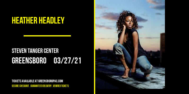 Heather Headley at Steven Tanger Center