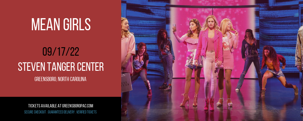 Mean Girls at Steven Tanger Center tickets Mean Girls at Steven Tanger Center