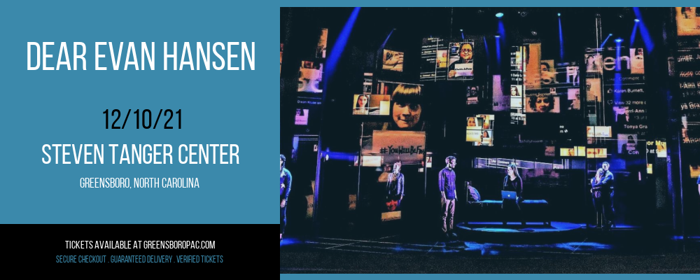 Dear Evan Hansen at Steven Tanger Center tickets Dear Evan Hansen at Steven Tanger Center