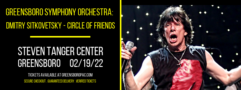 Greensboro Symphony Orchestra: Dmitry Sitkovetsky - Maestros and Mendelssohn at Steven Tanger Center tickets Greensboro Symphony Orchestra: Dmitry Sitkovetsky - Maestros and Mendelssohn at Steven Tanger Center