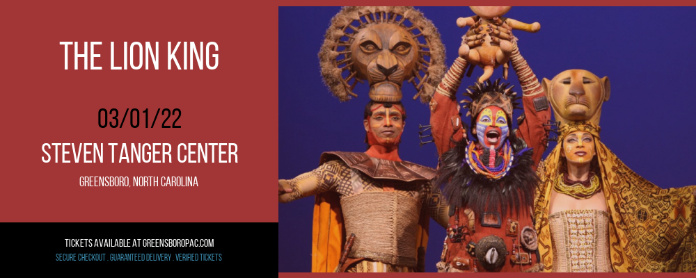The Lion King at Steven Tanger Center tickets The Lion King at Steven Tanger Center