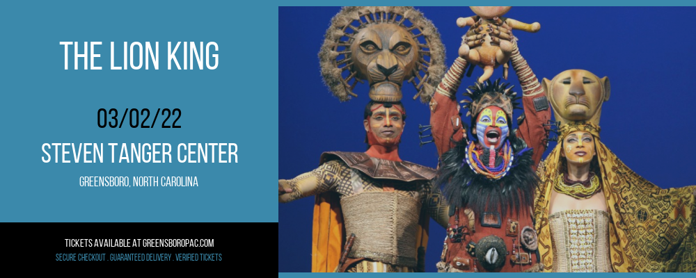 The Lion King at Steven Tanger Center tickets The Lion King at Steven Tanger Center