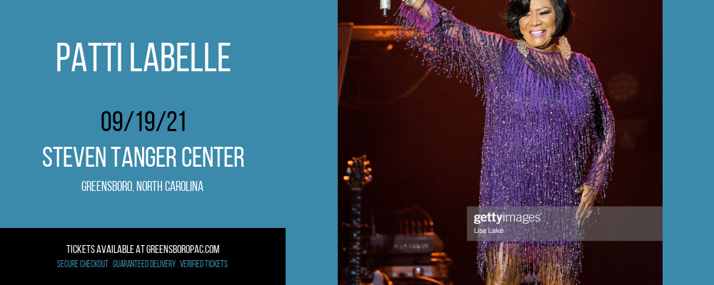 Patti LaBelle at Steven Tanger Center tickets Patti LaBelle at Steven Tanger Center