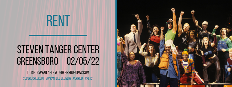 Rent at Steven Tanger Center tickets Rent at Steven Tanger Center