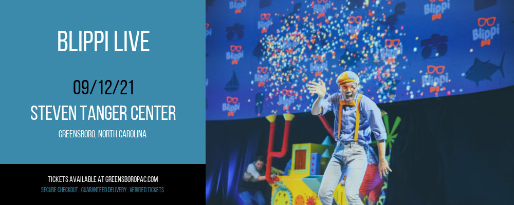 Blippi Live at Steven Tanger Center