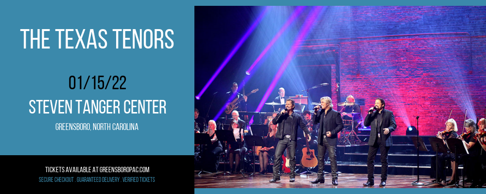The Texas Tenors at Steven Tanger Center tickets The Texas Tenors at Steven Tanger Center