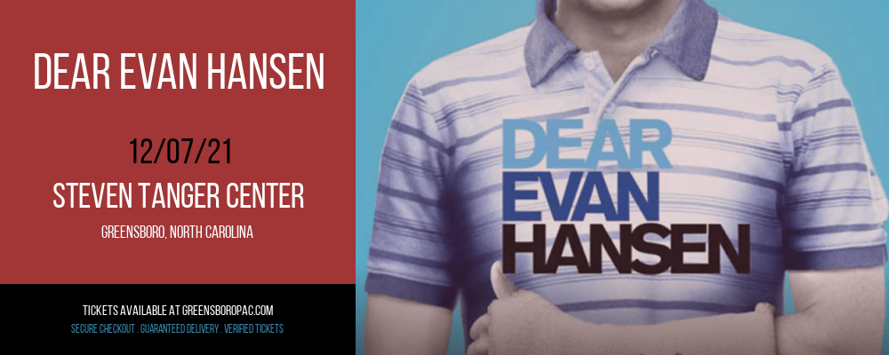 Dear Evan Hansen at Steven Tanger Center tickets Dear Evan Hansen at Steven Tanger Center
