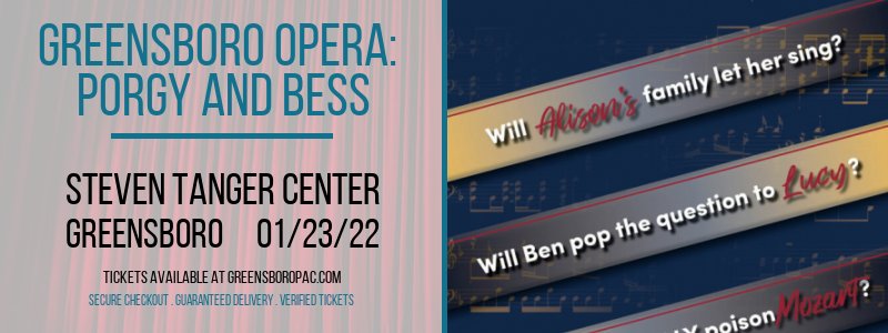 Greensboro Opera: Porgy and Bess at Steven Tanger Center tickets Greensboro Opera: Porgy and Bess at Steven Tanger Center