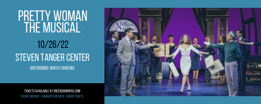 Pretty Woman - The Musical at Steven Tanger Center tickets Pretty Woman - The Musical at Steven Tanger Center