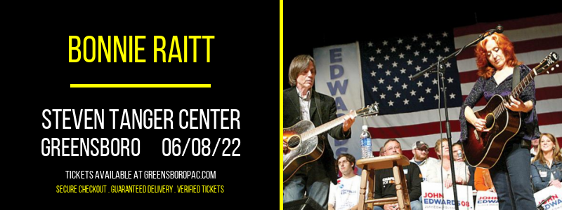 Bonnie Raitt at Steven Tanger Center tickets Bonnie Raitt at Steven Tanger Center