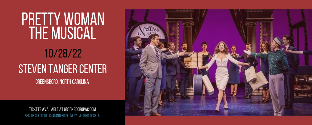 Pretty Woman - The Musical at Steven Tanger Center tickets Pretty Woman - The Musical at Steven Tanger Center