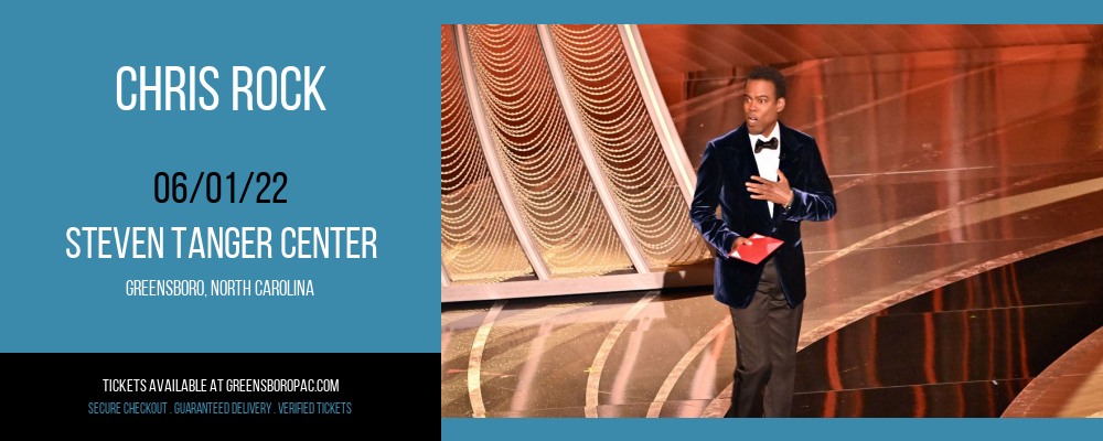 Chris Rock at Steven Tanger Center tickets Chris Rock at Steven Tanger Center
