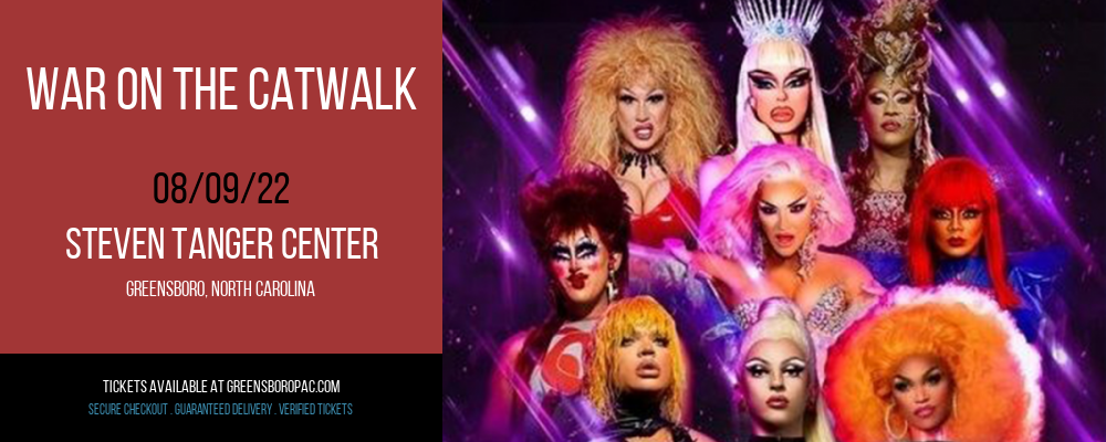 War On The Catwalk at Steven Tanger Center tickets War On The Catwalk at Steven Tanger Center