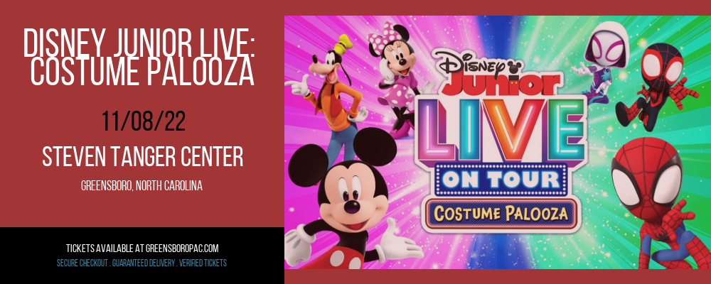 Disney Junior Live: Costume Palooza at Steven Tanger Center