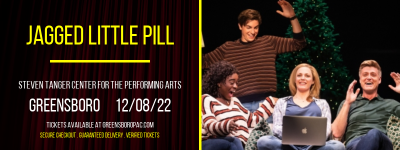 Jagged Little Pill at Steven Tanger Center tickets Jagged Little Pill at Steven Tanger Center