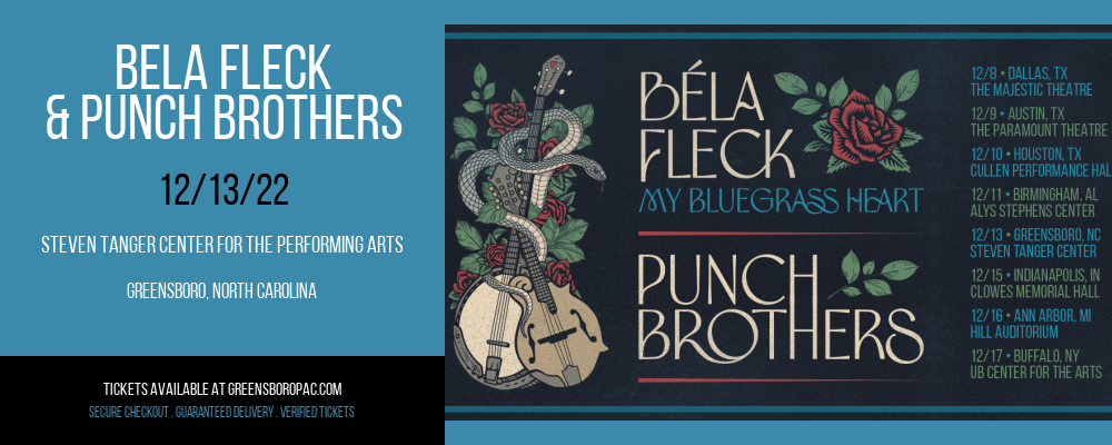 Bela Fleck & Punch Brothers at Steven Tanger Center tickets Bela Fleck & Punch Brothers at Steven Tanger Center