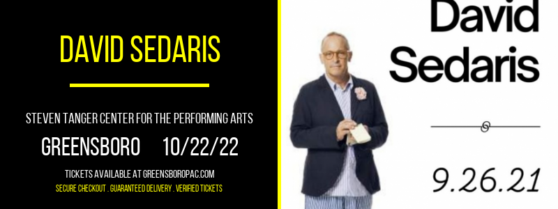 David Sedaris at Steven Tanger Center tickets David Sedaris at Steven Tanger Center