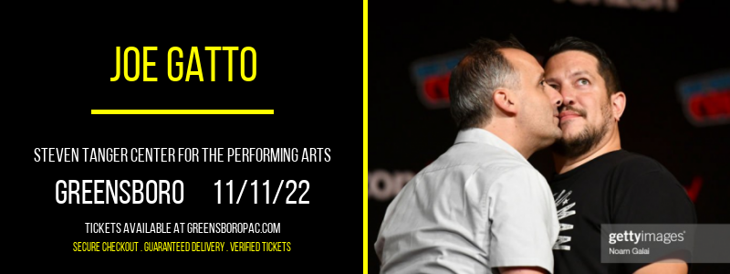 Joe Gatto at Steven Tanger Center tickets Joe Gatto at Steven Tanger Center