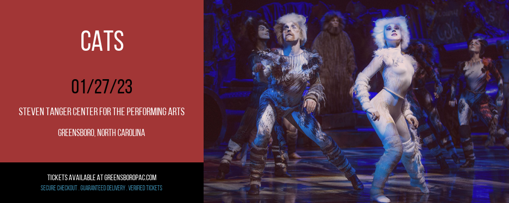 Cats at Steven Tanger Center tickets Cats at Steven Tanger Center