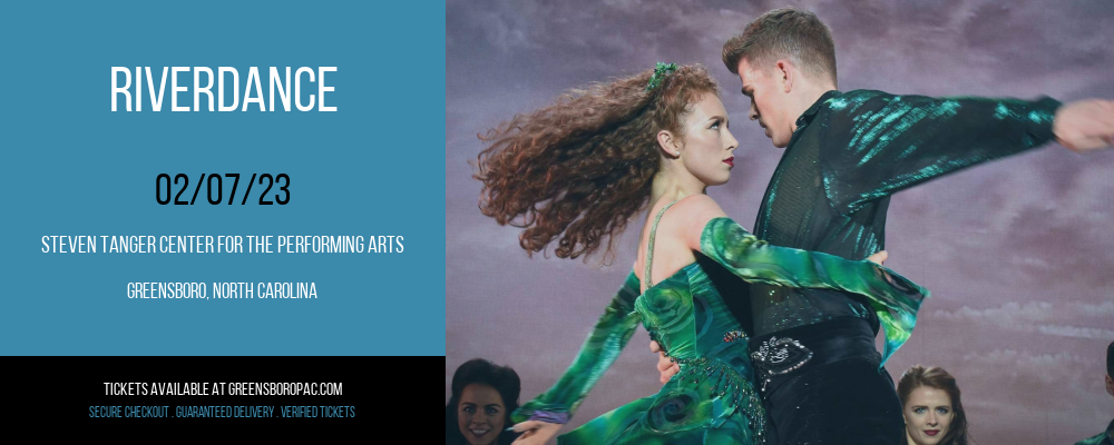 Riverdance at Steven Tanger Center tickets Riverdance at Steven Tanger Center