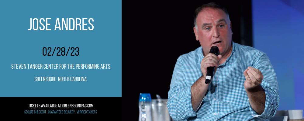 Jose Andres at Steven Tanger Center tickets Jose Andres at Steven Tanger Center