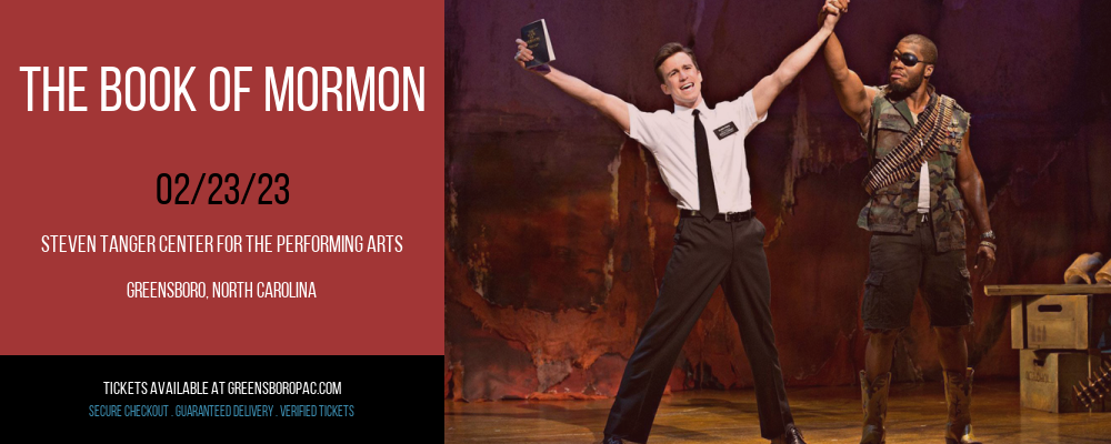 The Book of Mormon at Steven Tanger Center