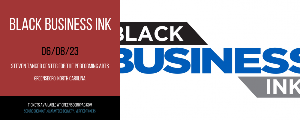 Black Business Ink at Steven Tanger Center