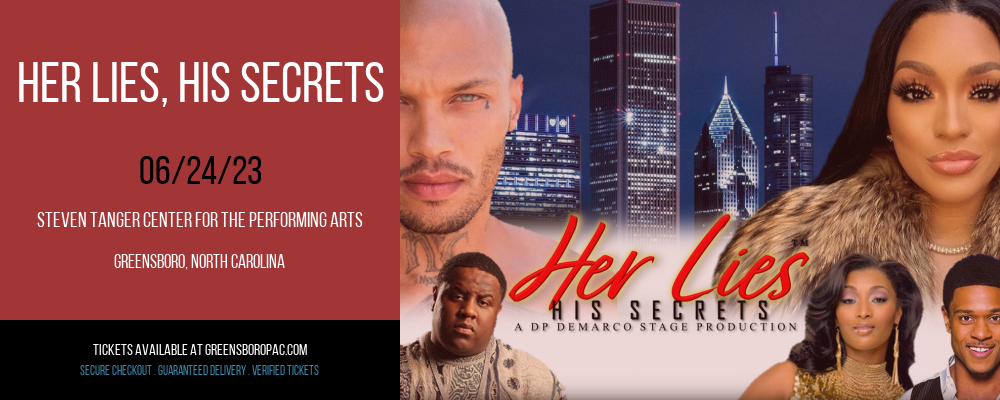 Her Lies, His Secrets at Steven Tanger Center