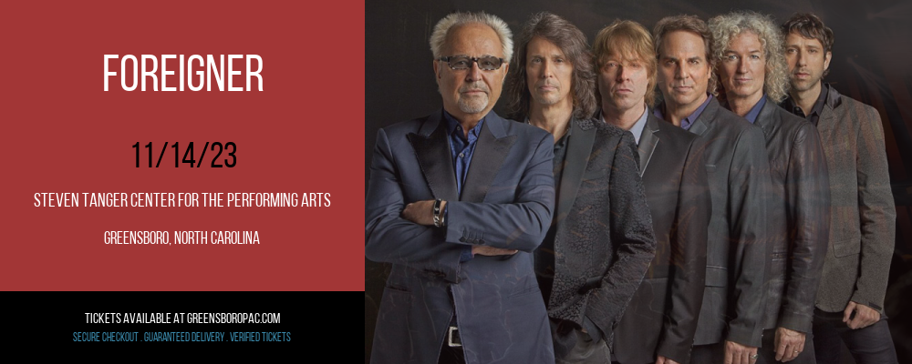 Foreigner at Steven Tanger Center for the Performing Arts