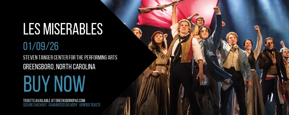 Les Miserables at Steven Tanger Center for the Performing Arts