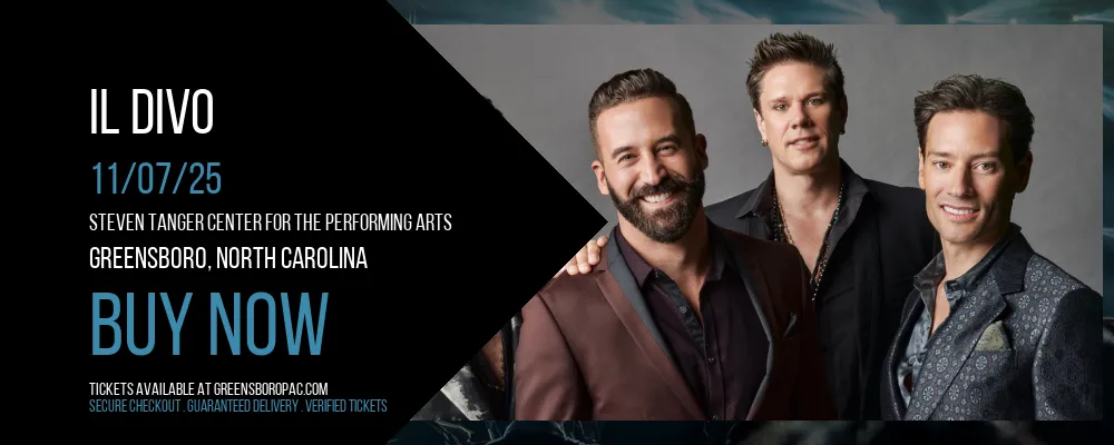 Il Divo at Steven Tanger Center for the Performing Arts