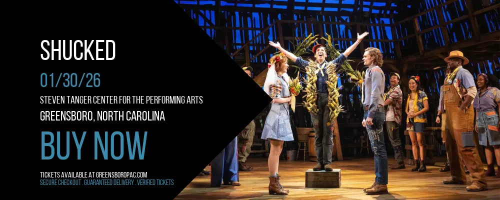 Shucked at Steven Tanger Center for the Performing Arts