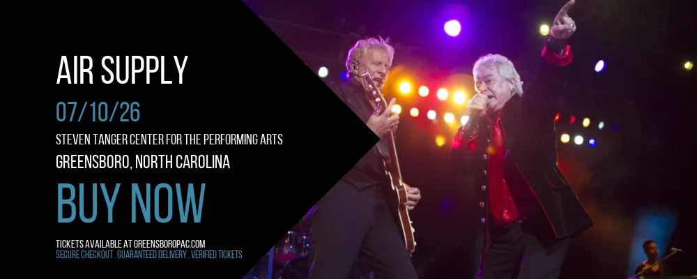 Air Supply at Steven Tanger Center for the Performing Arts
