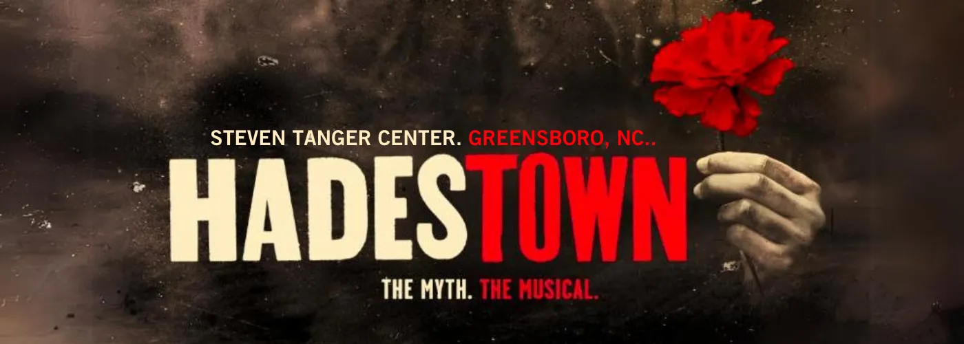 Hadestown at Steven Tanger Center