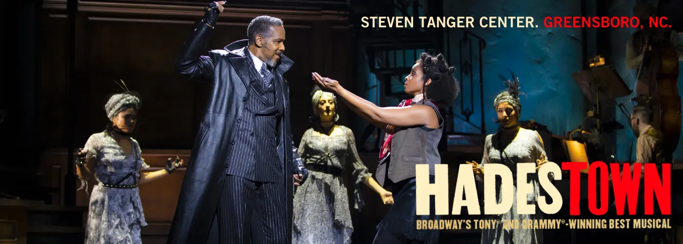 Steven Tanger Center Hadestown