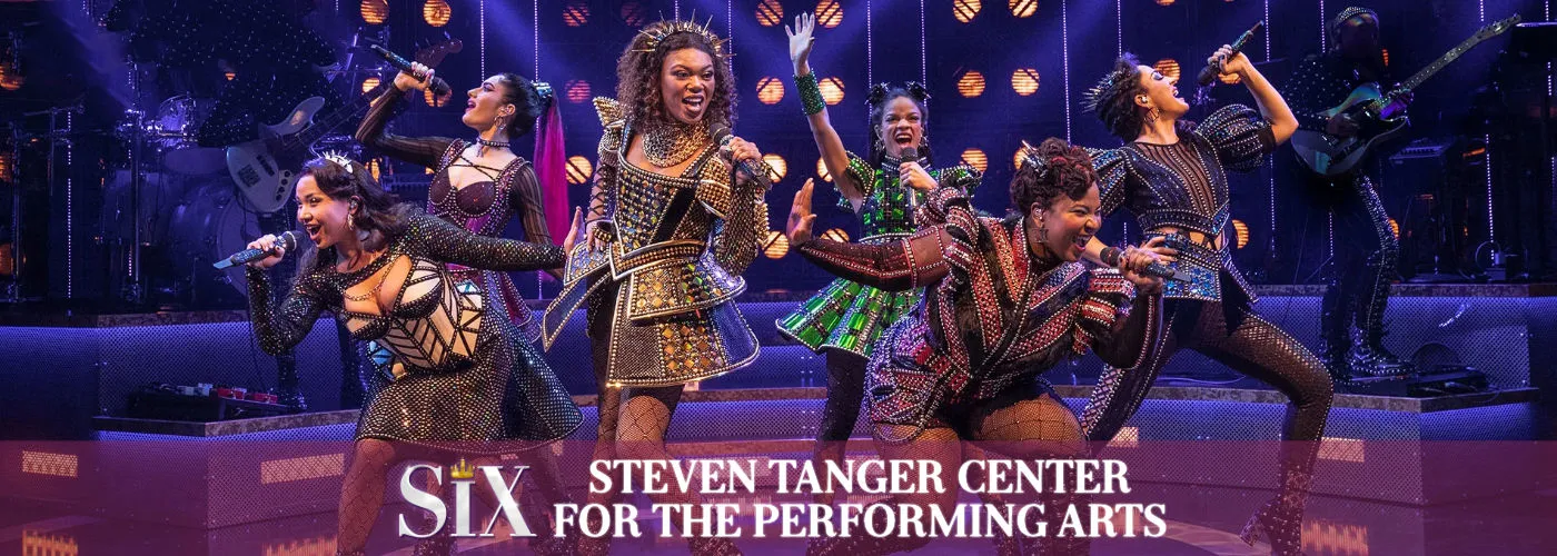 Steven Tanger Center six musical