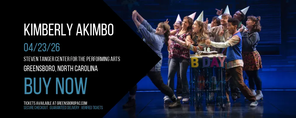 Kimberly Akimbo at Steven Tanger Center for the Performing Arts