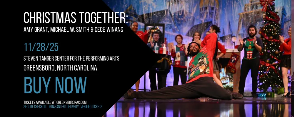 Christmas Together at Steven Tanger Center for the Performing Arts